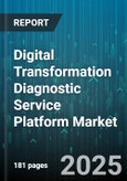 Digital Transformation Diagnostic Service Platform Market - Cumulative Impact of United States Tariffs 2025 - Global Forecast to 2030- Product Image