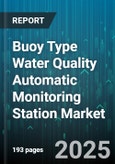 Buoy Type Water Quality Automatic Monitoring Station Market - Global Forecast to 2030- Product Image