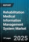 Rehabilitation Medical Information Management System Market - Cumulative Impact of United States Tariffs 2025 - Global Forecast to 2030 - Product Thumbnail Image