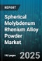 Spherical Molybdenum Rhenium Alloy Powder Market - Cumulative Impact of United States Tariffs 2025 - Global Forecast to 2030 - Product Image