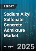 Sodium Alkyl Sulfonate Concrete Admixture Market - Cumulative Impact of United States Tariffs 2025 - Global Forecast to 2030- Product Image
