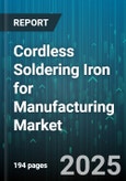 Cordless Soldering Iron for Manufacturing Market - Global Forecast to 2030- Product Image
