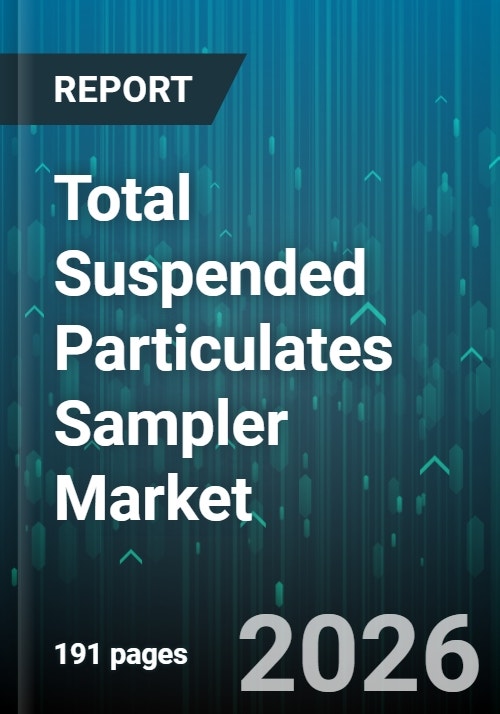 Total Suspended Particulates(TSP) Sampler Market - Global Forecast 2026 ...