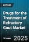 Drugs for the Treatment of Refractory Gout Market - Cumulative Impact of United States Tariffs 2025 - Global Forecast to 2030 - Product Thumbnail Image