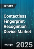 Contactless Fingerprint Recognition Device Market - Global Forecast to 2030- Product Image