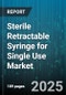 Sterile Retractable Syringe for Single Use Market - Cumulative Impact of United States Tariffs 2025 - Global Forecast to 2030 - Product Image