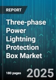 Three-phase Power Lightning Protection Box Market - Global Forecast to 2030- Product Image