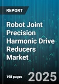 Robot Joint Precision Harmonic Drive Reducers Market - Global Forecast to 2030- Product Image