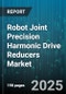 Robot Joint Precision Harmonic Drive Reducers Market - Global Forecast to 2030 - Product Thumbnail Image