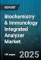 Biochemistry & Immunology Integrated Analyzer Market - Cumulative Impact of United States Tariffs 2025 - Global Forecast to 2030 - Product Image