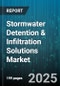 Stormwater Detention & Infiltration Solutions Market - Global Forecast to 2030 - Product Image