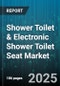 Shower Toilet & Electronic Shower Toilet Seat Market - Cumulative Impact of United States Tariffs 2025 - Global Forecast to 2030 - Product Image