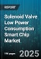 Solenoid Valve Low Power Consumption Smart Chip Market - Cumulative Impact of United States Tariffs 2025 - Global Forecast to 2030 - Product Thumbnail Image