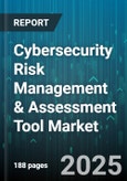 Cybersecurity Risk Management & Assessment Tool Market - Cumulative Impact of United States Tariffs 2025 - Global Forecast to 2030- Product Image