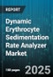 Dynamic Erythrocyte Sedimentation Rate Analyzer Market - Cumulative Impact of United States Tariffs 2025 - Global Forecast to 2030 - Product Image