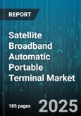 Satellite Broadband Automatic Portable Terminal Market by Satellite Constellation, Platform Type, Application Type, Frequency Band, End User Industry - Global Forecast to 2030- Product Image