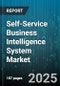 Self-Service Business Intelligence System Market - Cumulative Impact of United States Tariffs 2025 - Global Forecast to 2030 - Product Thumbnail Image