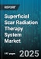Superficial Scar Radiation Therapy System Market - Global Forecast to 2030 - Product Thumbnail Image