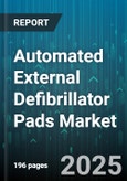 Automated External Defibrillator Pads Market - Global Forecast to 2030- Product Image