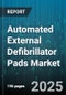 Automated External Defibrillator Pads Market - Global Forecast to 2030 - Product Thumbnail Image