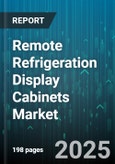 Remote Refrigeration Display Cabinets Market - Global Forecast to 2030- Product Image
