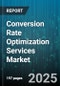 Conversion Rate Optimization Services Market - Global Forecast to 2030 - Product Thumbnail Image