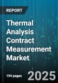 Thermal Analysis Contract Measurement Market - Global Forecast to 2030- Product Image
