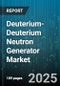 Deuterium-Deuterium Neutron Generator Market - Global Forecast to 2030 - Product Thumbnail Image