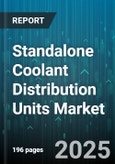 Standalone Coolant Distribution Units Market - Cumulative Impact of United States Tariffs 2025 - Global Forecast to 2030- Product Image