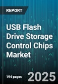 USB Flash Drive Storage Control Chips Market - Cumulative Impact of United States Tariffs 2025 - Global Forecast to 2030- Product Image