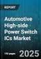 Automotive High-side Power Switch ICs Market - Cumulative Impact of United States Tariffs 2025 - Global Forecast to 2030 - Product Thumbnail Image
