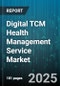 Digital TCM Health Management Service Market - Global Forecast to 2030 - Product Thumbnail Image