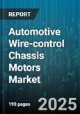 Automotive Wire-control Chassis Motors Market - Cumulative Impact of United States Tariffs 2025 - Global Forecast to 2030- Product Image