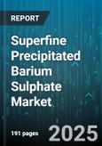 Superfine Precipitated Barium Sulphate Market by Application, Product Grade, Product Form, Particle Size - Global Forecast to 2030- Product Image