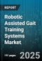 Robotic Assisted Gait Training Systems Market - Cumulative Impact of United States Tariffs 2025 - Global Forecast to 2030 - Product Thumbnail Image