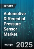 Automotive Differential Pressure Sensor Market - Cumulative Impact of United States Tariffs 2025 - Global Forecast to 2030- Product Image