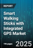 Smart Walking Sticks with Integrated GPS Market - Cumulative Impact of United States Tariffs 2025 - Global Forecast to 2030- Product Image