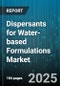 Dispersants for Water-based Formulations Market - Global Forecast to 2030 - Product Thumbnail Image