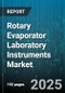 Rotary Evaporator Laboratory Instruments Market - Global Forecast to 2030 - Product Thumbnail Image