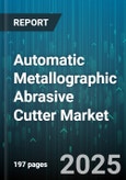 Automatic Metallographic Abrasive Cutter Market - Global Forecast to 2030- Product Image