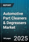 Automotive Part Cleaners & Degreasers Market - Global Forecast to 2030- Product Image