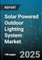 Solar Powered Outdoor Lighting System Market - Cumulative Impact of United States Tariffs 2025 - Global Forecast to 2030 - Product Thumbnail Image