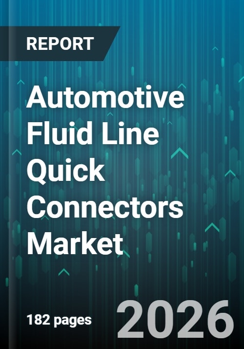 Fluid Line Tech Automotive Fluid Line Quick Connectors Market - Global Forecast 2025-2030