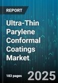 Ultra-Thin Parylene Conformal Coatings Market - Global Forecast to 2030- Product Image