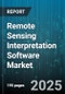 Remote Sensing Interpretation Software Market - Cumulative Impact of United States Tariffs 2025 - Global Forecast to 2030 - Product Thumbnail Image