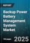 Backup Power Battery Management System Market - Global Forecast to 2030 - Product Image