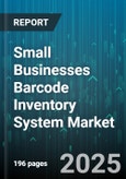 Small Businesses Barcode Inventory System Market - Global Forecast to 2030- Product Image