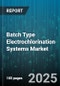Batch Type Electrochlorination Systems Market - Global Forecast to 2030 - Product Thumbnail Image