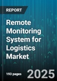 Remote Monitoring System for Logistics Market - Cumulative Impact of United States Tariffs 2025 - Global Forecast to 2030- Product Image