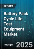 Battery Pack Cycle Life Test Equipment Market - Cumulative Impact of United States Tariffs 2025 - Global Forecast to 2030- Product Image